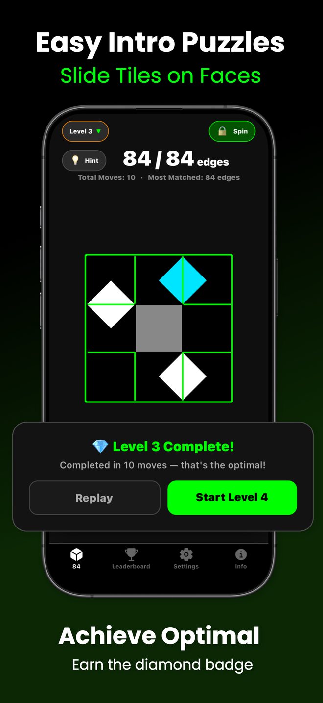 Easy intro puzzles: slide tiles on faces. Achieve optimal and earn the diamond badge.